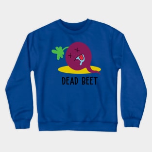 Dead Beet Crewneck Sweatshirt